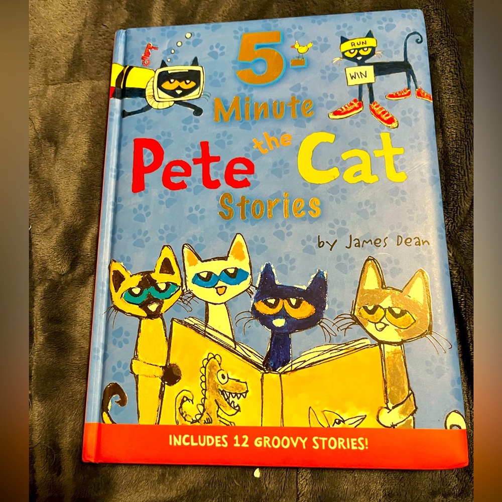 Five minute Pete the cat stories by James Dean